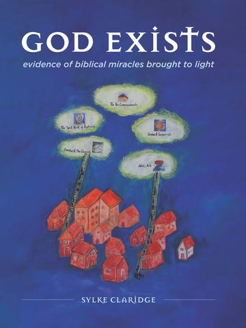 God Exists - Evidence of Biblical Miracles Brought to Light