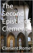 The Second Epistle of Clement