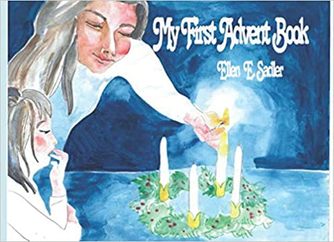 My First Advent Book - Ellen E. Sadler