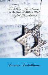 Tertullian - An Answer to the Jews