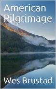 American Pilgrimage - Wes Brustad