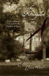 Key to the Kingdom - Carussa Unruh