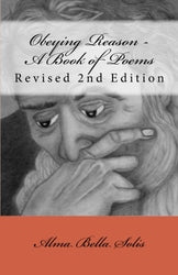 Obeying Reason -  Alma Bella Solis