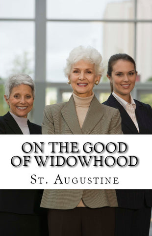On the Good of Widowhood