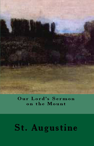 Our Lord's Sermon on the Mount