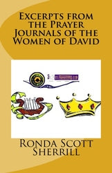 Excerpts from the Prayer Journals of the Women of David - Ronda Scott Sherrill