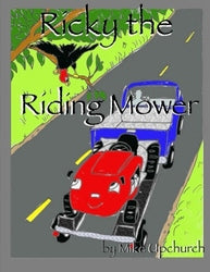 Ricky the Riding Lawn Mower -  Mike Upchurch
