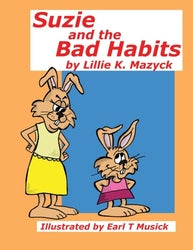 Suzie and the Bad Habits - Lillie K Mazyck