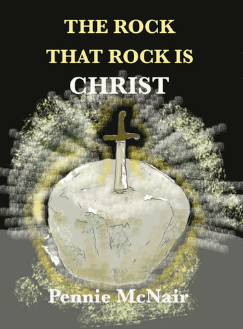 The Rock: That Rock is Christ