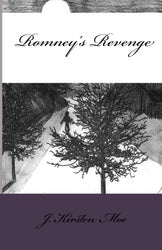 Romney's Revenge - J. Kirsten Moe