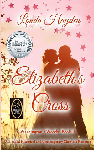 Elizabeth’s Cross (Washington’s Woods Series)