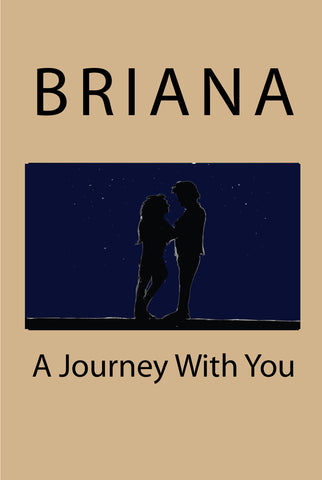 a journey with you - Briana