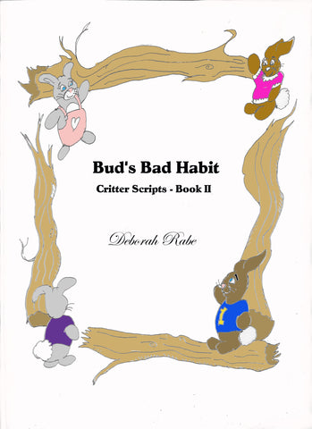 Bud's Bad Habits - Deborah Rabe