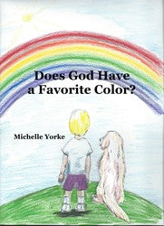 Does God Have A Favorite Color? - Michelle Yorke