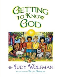 Getting to Know God - Judy Wolfman