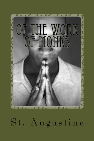 Of the Work of Monks