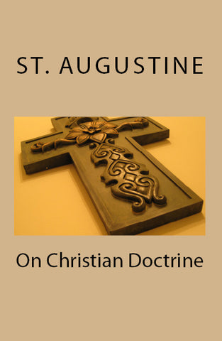 On Christian Doctrine (Lighthouse Church Fathers)