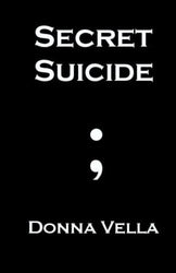 Secret Suicide - Donna Vella