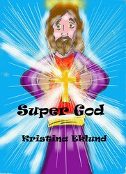 Super God - Kristina Eklund