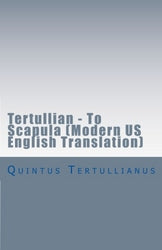 Tertullian - To Scapula