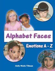 Alphabet Faces - Authored by Holly Wells Tillman